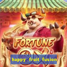 happy fruit fusion paga mesmo